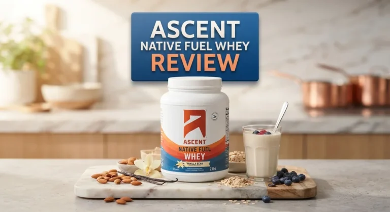 Ascent Native Fuel Whey Protein Review: Native Isolate Blend for Muscle Recovery