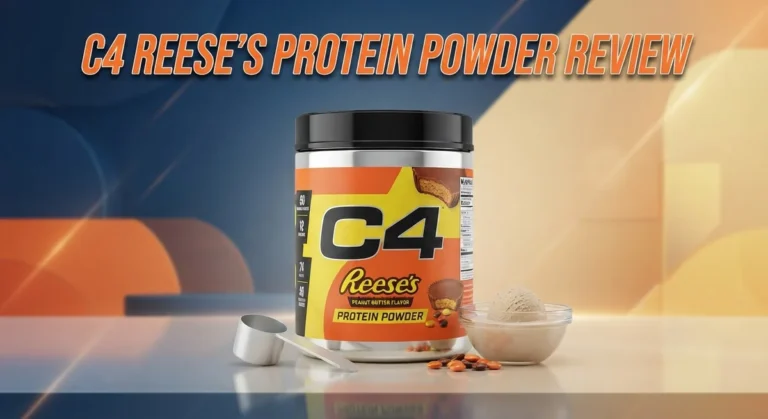 C4 Reese’s Protein Powder Review: Taste, Performance & Ingredients