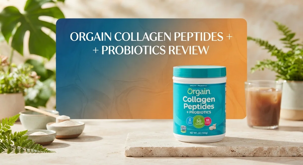 Orgain Collagen Peptides + Probiotics Review: Benefits, Ingredients & Effectiveness